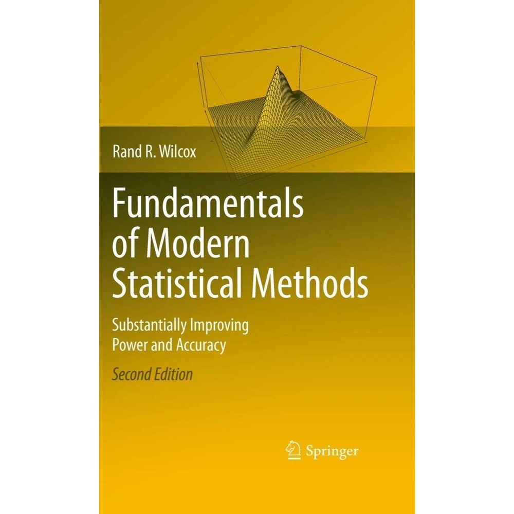 Fundamentals of Modern Statistical Methods